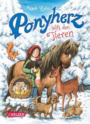 Ponyherz 22: Ponyherz hilft den Tieren de Usch Luhn