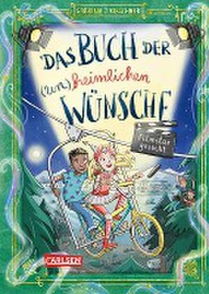 Das Buch der (un)heimlichen Wünsche 3: Filmstar gesucht de Sabrina J. Kirschner