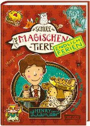 Die Schule der magischen Tiere - Endlich Ferien 3: Henry und Leander de Margit Auer