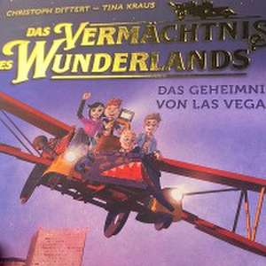 Das Vermächtnis des Wunderlands (Das Vermächtnis des Wunderlands 3) de Christoph Dittert