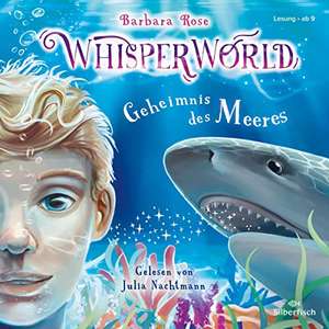 Whisperworld 3: Geheimnis des Meeres de Barbara Rose