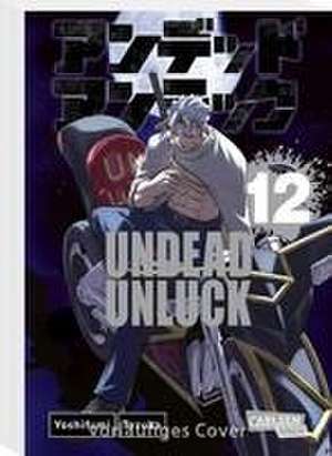 Undead Unluck 12 de Yoshifumi Tozuka