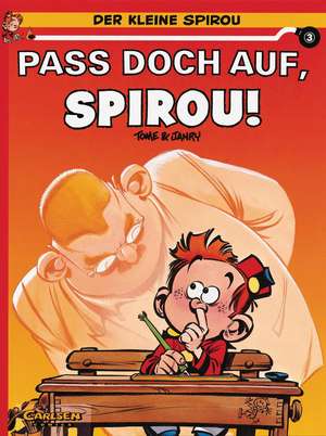 Der kleine Spirou 03. Paß doch auf, Spirou! de Tome