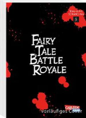 Fairy Tale Battle Royale 5 de Soraho Ina