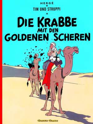 Tim und Struppi 08. Die Krabbe mit den goldenen Scheren de Herge