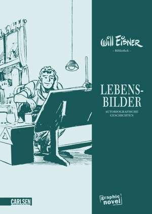 Lebensbilder de Will Eisner