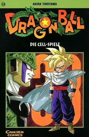 Dragon Ball 33. Die Cell-Spiele de Akira Toriyama