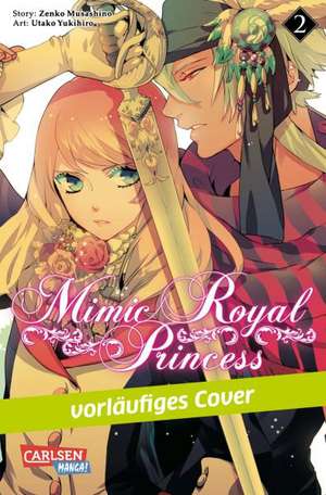 Mimic Royal Princess 02 de Utako Yukihiro