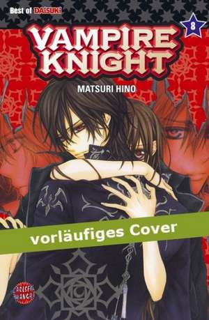 Vampire Knight 08 de Matsuri Hino