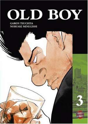 Old Boy 03 de Garon Tsuchiya