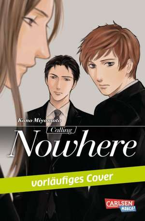 Calling 02: Nowhere de Kano Miyamoto