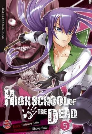 Highschool of the Dead 05 de Daisuke Sato