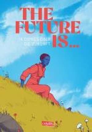 The Future is ... de Lilian Pithan