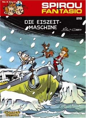 Spirou und Fantasio 28. Die Eiszeit-Maschine de Nic Broca