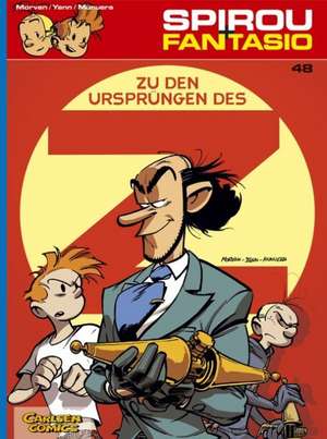 Spirou & Fantasio 48: Zu den Ursprüngen des Z de Jean-David Morvan