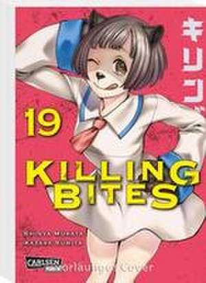 Killing Bites 19 de Shinya Murata