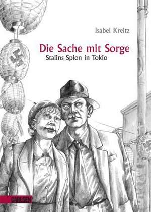 Die Sache mit Sorge de Isabel Kreitz