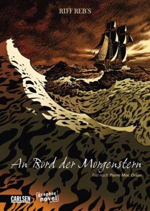 An Bord der "Morgenstern" de Riff Reb's