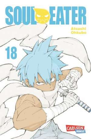 Soul Eater 18 de Atsushi Ohkubo