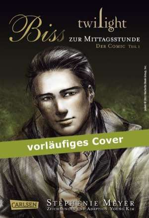 Twilight: Bis (Biss) zur Mittagsstunde. Der Comic 01 de Stephenie Meyer