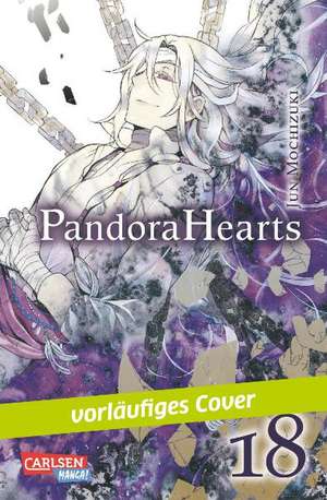 Pandora Hearts 18 de Jun Mochizuki