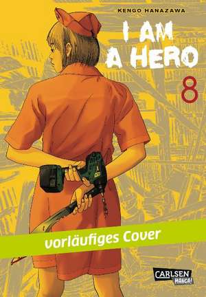 I am a Hero 08 de Kengo Hanazawa