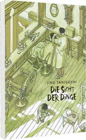 Die Sicht der Dinge de Jiro Taniguchi