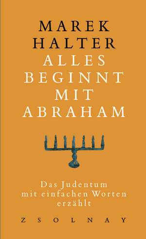 Alles beginnt mit Abraham de Markus Sedlaczek