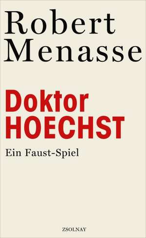 Doktor Hoechst de Robert Menasse