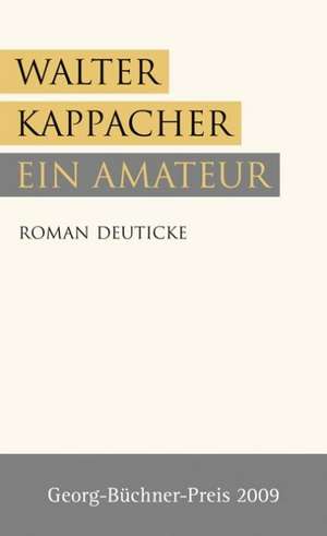 Ein Amateur de Walter Kappacher