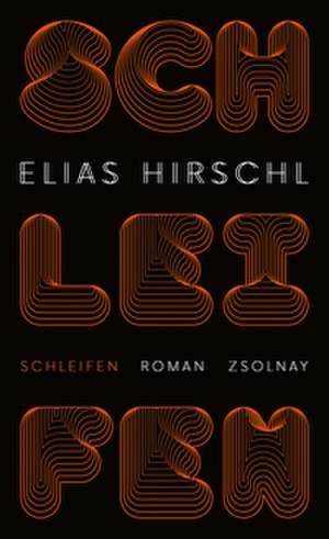 Schleifen de Elias Hirschl
