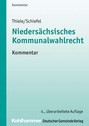 Niedersächsisches Kommunalwahlrecht de Werner Schiefel