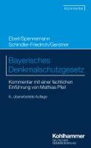 Bayerisches Denkmalschutzgesetz de Jörg Spennemann