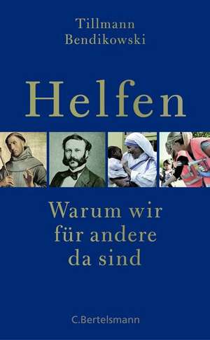 Helfen de Tillmann Bendikowski