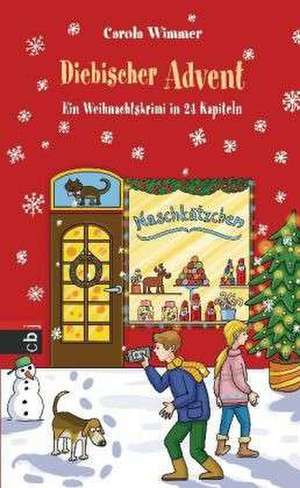 Diebischer Advent de Carola Wimmer