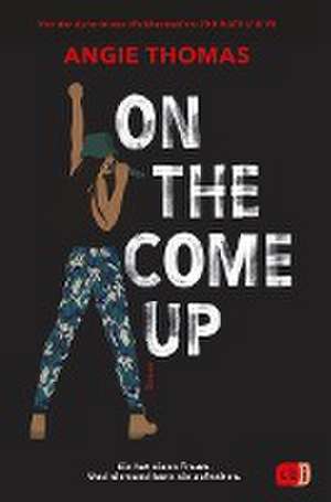 On The Come Up de Angie Thomas