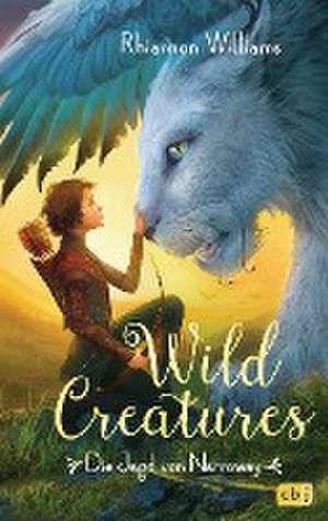 Wild Creatures - Die Jagd von Narroway de Rhiannon Williams