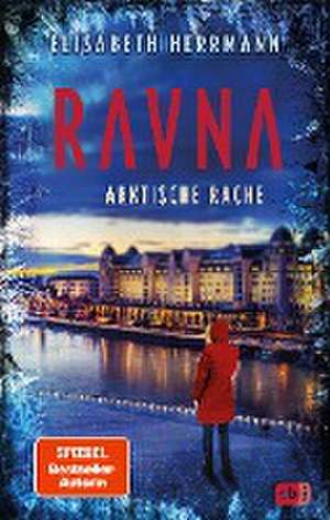 RAVNA - Arktische Rache de Elisabeth Herrmann