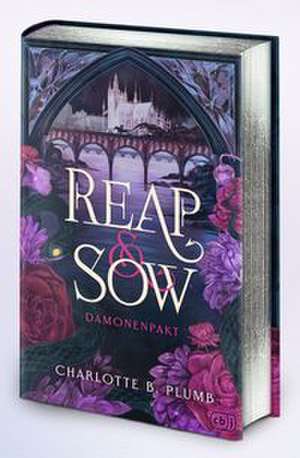 Reap & Sow de Charlotte B. Plumb