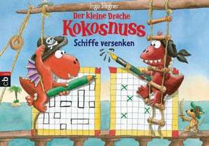 Der kleine Drache Kokosnuss - Schiffe versenken de Ingo Siegner