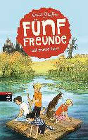 Fünf Freunde auf großer Fahrt de Enid Blyton