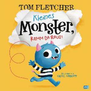 Kleines Monster, komm da raus! de Tom Fletcher