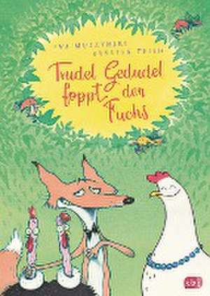 Trudel Gedudel foppt den Fuchs de Eva Muszynski