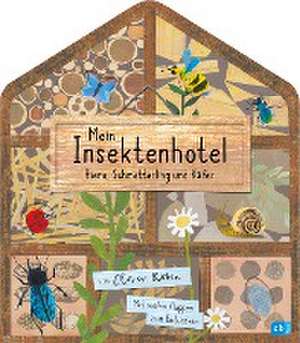 Mein Insektenhotel - Biene, Schmetterling und Käfer de Clover Robin