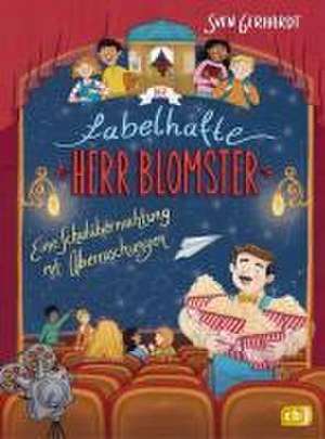 Der fabelhafte Herr Blomster - Eine Schulübernachtung mit Überraschungen de Sven Gerhardt