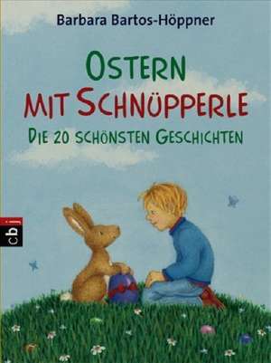 Ostern mit Schnüpperle de Barbara Bartos-Höppner