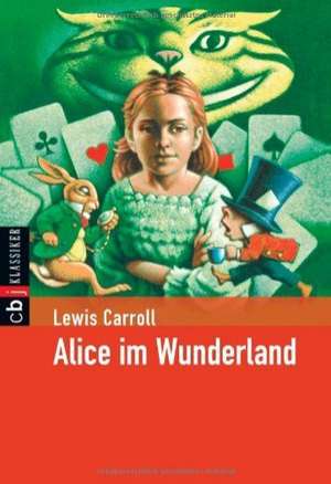 Alice im Wunderland de Lewis Caroll