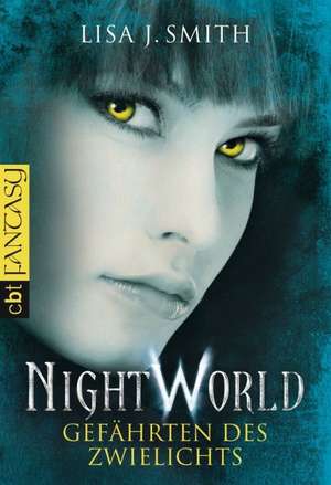 Night World - Gefährten des Zwielichts de Lisa J. Smith