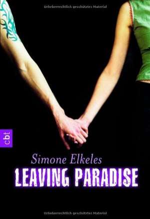 Leaving Paradise de Simone Elkeles