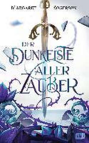 Der dunkelste aller Zauber de Margaret Rogerson